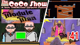Module Man Retrospective - The CoCo Show: A Tandy Color Computer Podcast 41