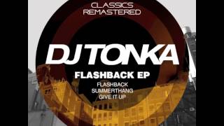 DJ Tonka - Flashback - Original Remastered