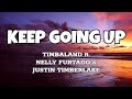 Keep Going Up Timbaland Ft Nelly Furtado Justin Timberlake Lyrics