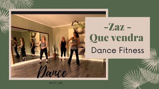 Zaz-Que Vendrá, DANCE FITNESS