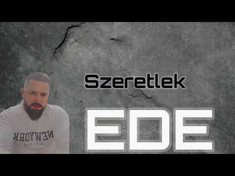 Ede - Szeretlek (Official Audio 2025)