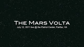 The Mars Volta : The Whip Hands live @ The Patriot Center 7.12.11, Fairfax, VA