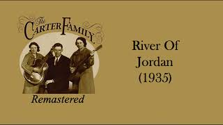 The Carter Family - River Of Jordan (1935)