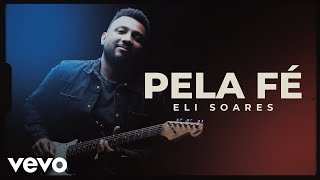 Download Eli Soares – Pela Fé