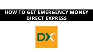 Direct Express - how to get emergency money