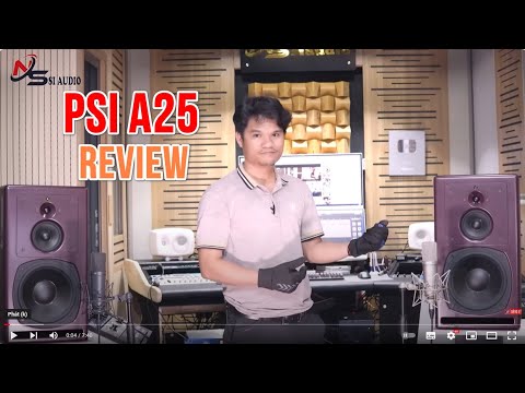 REVIEW LOA KIỂM ÂM PSI A25M