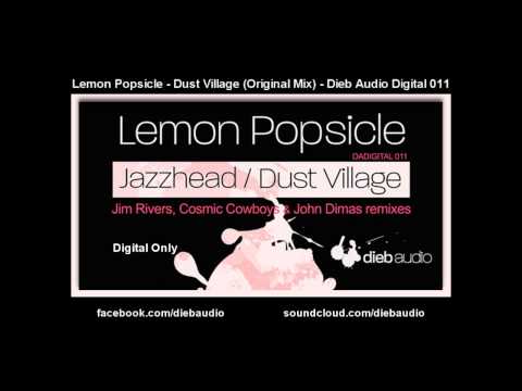 Lemon Popsicle - Dust Village (Original Mix) - Dieb Audio Digital 011