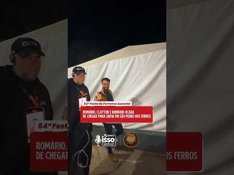 ROMÁRIO DA DUPLA CLAYTON E ROMÁRIO CHEGA PARA SHOW EM SÃO PEDRO DOS FERROS!