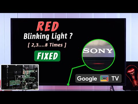 Fix- Sony Google TV Red Light Blinking! [Blink 2.3.4.5.6.7.8…14 Times]