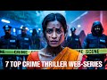Best Crime Thriller Web Series 2025 Netflix