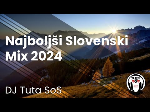 DJ Tuta SoS - Najboljši Slovenski Mix 2024