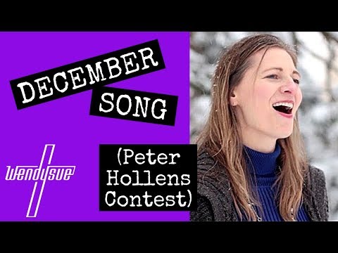 December Song - Peter Hollens (Wendysue Cover)