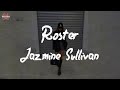 Jazmine Sullivan - Roster (Lyric Video)