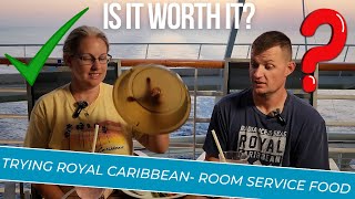 Best and Worst Royal Caribbean Room Service Items