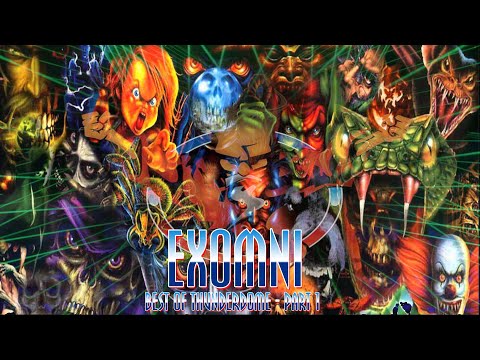 Exomni - Best of Thunderdome Part I
