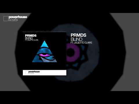 PRMDS ft. Juliette Claire -  Blind (Official audio)