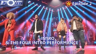 The Four  Intro Performance Behind the Scene Episode 2 - Battle For Stardom 2018