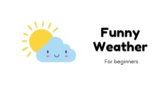 Funny Weather - Story 12 (Book 2) | For Beginners - English for kids
