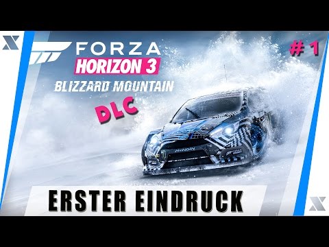 Forza Horizon 3 - Blizzard Mountain DLC : Erster Eindruck l Lets Play#1 PC/Walkthrough /Commentary