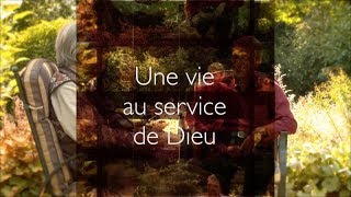 Une vie au service de Dieu - VÉCU