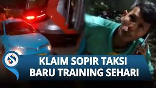 Sopir Taksi Green SM Ternyata Baru Kerja 3 Hari, Pelatihan Cuma 1 Hari, Mobil Mogok di Rel Kereta