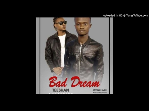 Teeshan Feat. Chrisstoph - Bad Dream [Prod. Genius] (NEW MUSIC 2017)