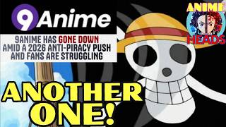 9ANIME GOES DOWN! Another Anime Site SHUT DOWN… But Piracy Isn’t Going Away!