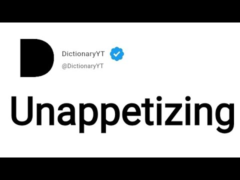 Unappetizing Meaning in English