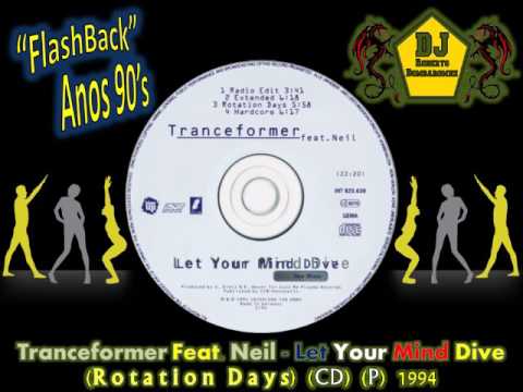 Tranceformer Feat. Neil - Let Your Mind Dive (Rotation Days) (CD) (P) 1994