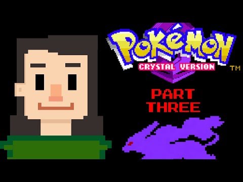 Let's Playley: Pokemon Crystal [Part 3]
