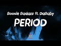 Boosie Badazz Ft DaBaby Period Lyrics