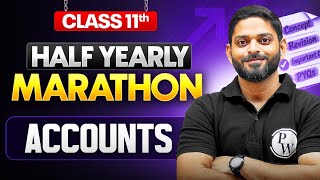 Class 11 Accounts Half Yearly MARATHON 2026–27🎯 | Complete Accounts Revision | CA Manish Mahajan Sir