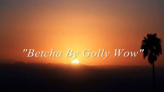 Betcha By Golly Wow - Phyllis Hyman & Norman Connors