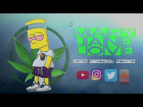MARY JANE LOVE ( ANOTHER psychomuzik® PRODUCTION)