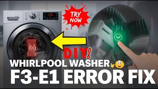 F3 E1 Error Code Whirlpool Washer Repair – Easy, Dirt Cheap DIY Fix