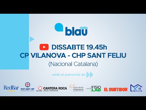 CP Vilanova - CHP Sant Feliu (Nacional Catalana)