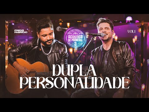 Fred & Fabrício -  Dupla Personalidade (Clipe Oficial)