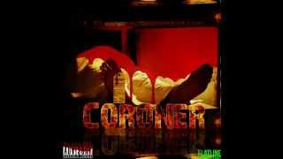 1. DOA (Feat. William H) [Coroner]