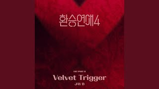 JAY B - Velvet Trigger