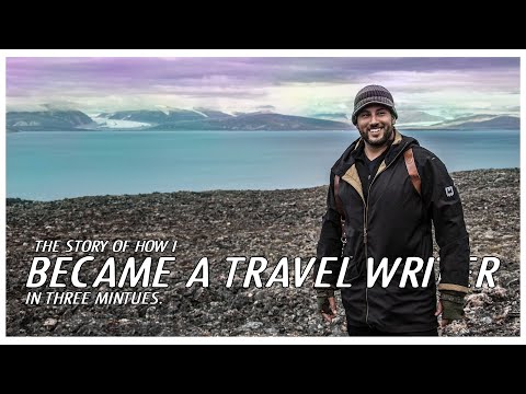 The honest unabridged truth to how I became a professional Travel Writer (in three minutes).
