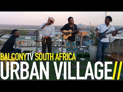 URBAN VILLAGE - MAKOLO YANGA (BalconyTV)