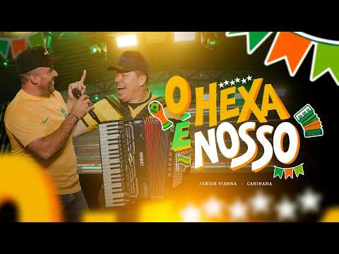 Junior Vianna e ‪@Caninana‬ - O HEXA É NOSSO
