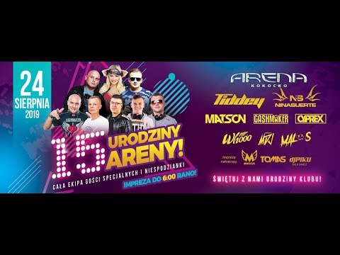 15 URODZINY KLUBU ARENA KOKOCKO 24 08 2019