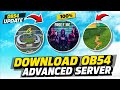 OB54 ADVANCE SERVER All Update DOWNLOAD