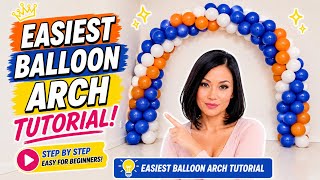 Easiest Balloon Arch Tutorial for Beginners | Step-by-Step DIY Balloon Arch