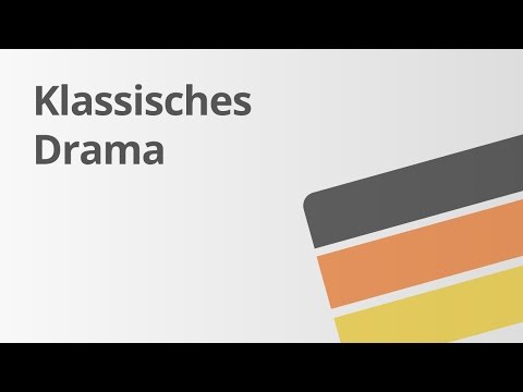 Deutsch: Das klassische Drama | Deutsch | Textsorten und Aufsatz