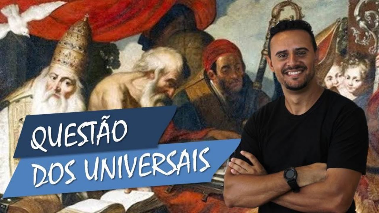 #21 - A QUESTÃO DOS UNIVERSAIS
