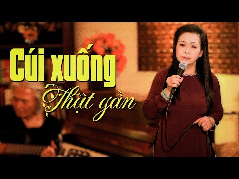 Cúi xuống thật gần Sheet - Khánh Ly