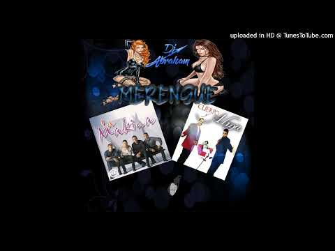 Merengue, La Makina & Cuepo y Alma - Dj Abraham