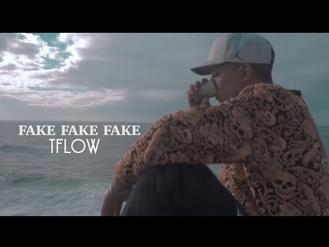 TFLOW - FAKE FAKE FAKE (Official Music Video)